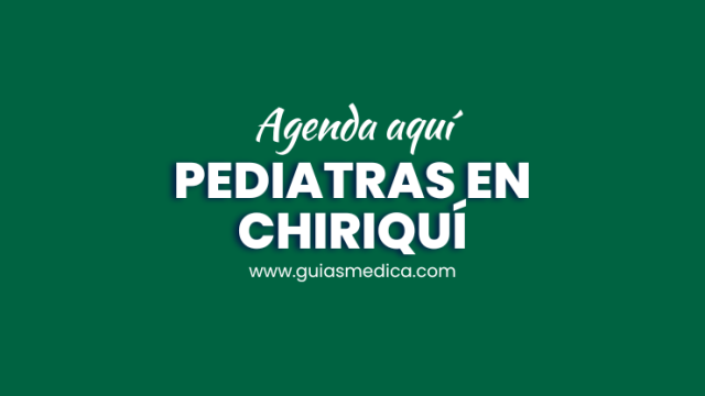 Pediatras en Chiriquí